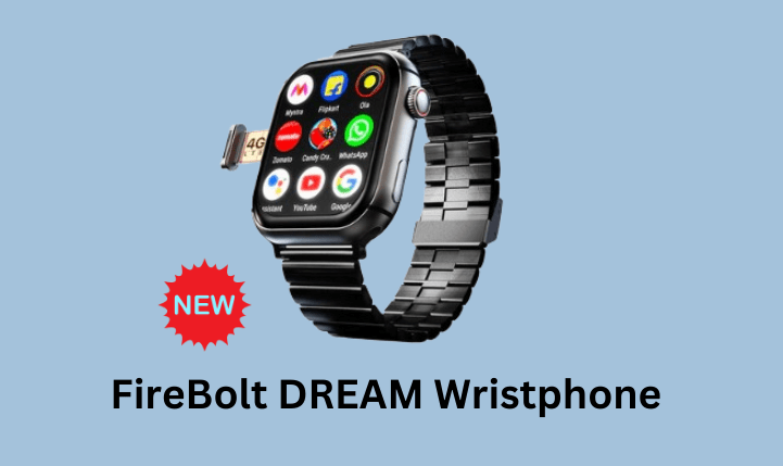 Fire-Boltt Unveils DREAM Wristphone