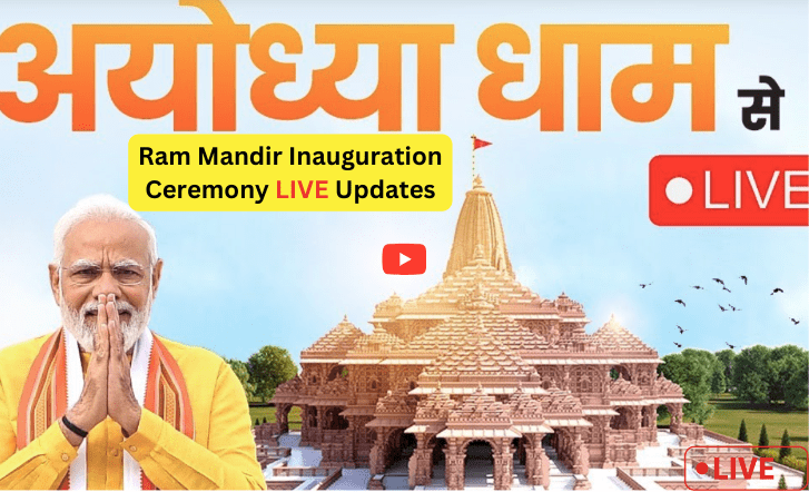 Ram Mandir Inauguration Ceremony LIVE Updates